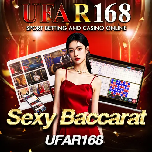 Sexy Baccarat UFAR168